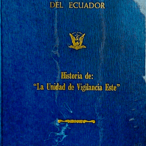 La Unidad de Vigilancia Este