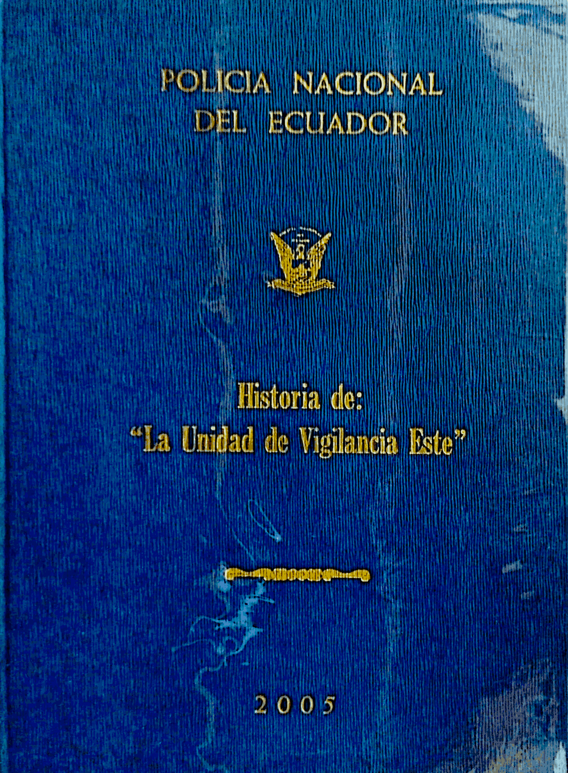Unidad de Vigilancia Este